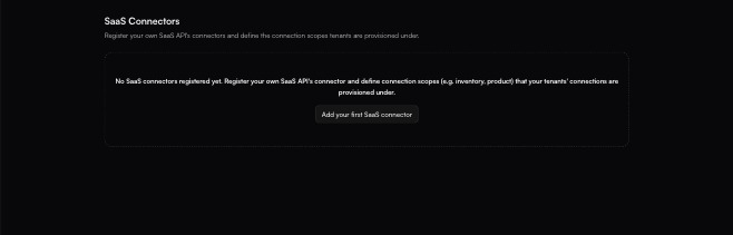 The SaaS Connectors settings page in its empty state, reading No SaaS connectors registered yet above an Add your first SaaS connector button